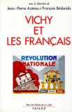 François Bédarida et Jean-Pierre Azéma - Le régime de Vichy et les Français.