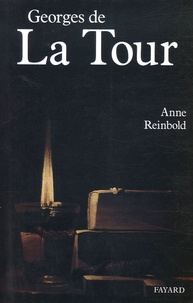 Anne Reinbold - Georges de La Tour.