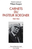 Marc Boegner - Carnets du pasteur Boegner - 1940-1945.