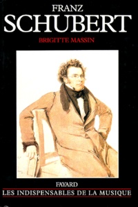 Brigitte Massin - Franz Schubert.