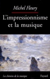 Michel Fleury - L'impressionnisme et la musique....