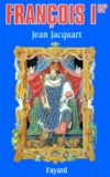 Jean Jacquart - François Ier.