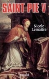 Nicole Lemaître - Saint Pie V.