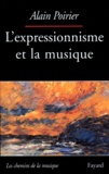 Alain Poirier - L'expressionnisme et la musique.