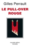 Gilles Perrault - Le pull-over rouge.