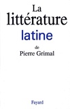 Pierre Grimal - La Litterature Latine.