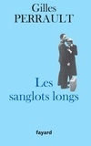Gilles Perrault - Les sanglots longs.