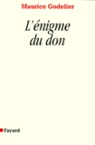 Maurice Godelier - L'énigme du don.