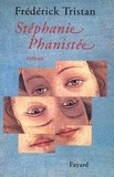 Frédérick Tristan - Stéphanie Phanistée.