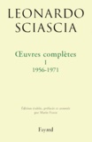 Leonardo Sciascia - Oeuvres Completes. Tome 1, 1956-1971.