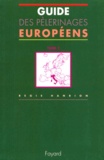 Régis Hanrion - Guide des pélerinages européens - Tome 2, L'Italie.