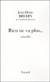 Jean-Denis Bredin - Rien Ne Va Plus....