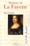 Roger Duchêne - Madame De La Fayette.