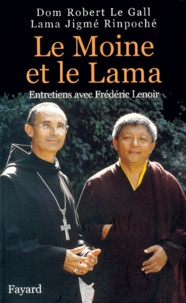 Robert Le Gall et  Jigmé Rinpoché - Le Moine Et Le Lama.