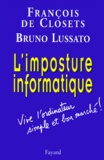 Bruno Lussato et François de Closets - .