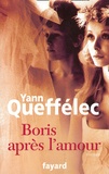 Yann Queffélec - Boris Apres L'Amour.