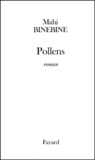 Mahi Binebine - Pollens.