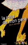Arthur Lou et Joseph Périgot - La Robe De Mon Pere.
