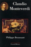 Philippe Beaussant - Claudio Monteverdi.