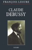 François Lesure - Claude Debussy.