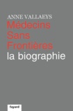 Anne Vallaeys - Médecins sans frontières - La biographie.