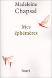 Madeleine Chapsal - Mes éphémères.