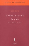  Mipham - L'opalescent joyau - Nor-bu ke-ta-ka.