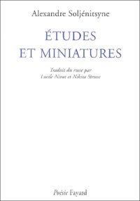 Alexandre Soljenitsyne - Etudes et miniatures.