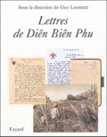 Guy Leonetti - Lettres de Diên Biên Phu.