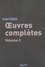 Ivan Illich - Oeuvres complètes - Volume 2.