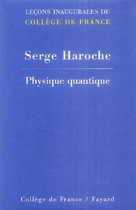 Serge Haroche - Chaire de physique quantique.