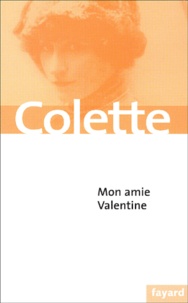  Colette - Mon amie Valentine.