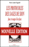 Pierre-André Taguieff - Les "Protocoles des sages de Sion" - Faux et usages d'un faux.