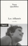 Yann Queffélec - Les Affamés.