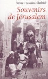 Serene-Husseini Shahid - Souvenirs de Jérusalem.