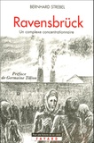 Bernhard Strebel - Ravensbrück - Un complexe concentrationnaire.