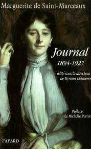 Marguerite de Saint-Marceaux et Myriam Chimènes - Journal 1894-1927.