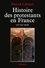 Patrick Cabanel - Histoire des protestants en France (XVIe-XXIe siècle).