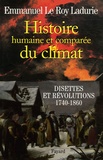 Emmanuel Le Roy Ladurie - Histoire humaine et comparée du climat - Tome 2, Disettes et révolutions (1740-1860).