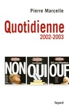 Pierre Marcelle - Quotidienne - Chroniques 2002-2003.