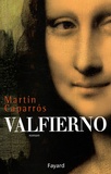 Martín Caparrós - Valfierno.