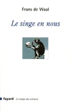 Frans De Waal - Le singe en nous.