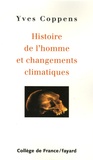Yves Coppens - Histoire de l'homme et changements climatiques - Chaire de paléoanthropologie et préhistoire.