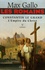 Max Gallo - Les Romains Tome 5 : Constantin le Grand - L'Empire du Christ.