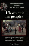 Bernard Fournier et André Lischke - L'harmonie des peuples - Les écoles musicales nationales aux XIXe et XXe siècles.