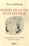 Pierre Belfond - Scènes de la vie d'un éditeur - Les pendus de Victor Hugo.