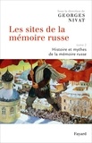 Georges Nivat - Les sites de la mémoire russe - Tome 2, Histoire et mythes de la mémoire russe.