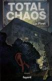 Luc Fivet - Total chaos.