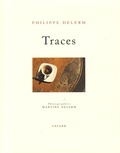 Philippe Delerm - Traces.