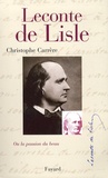 Christophe Carrère - Leconte de Lisle - Ou la passion du beau.